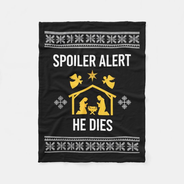 Siler Alert He Dies Funny Nativity Christmas  Fleecefilt (Framsidan)