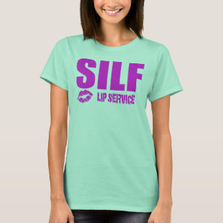 SILF Sissy T Shirt