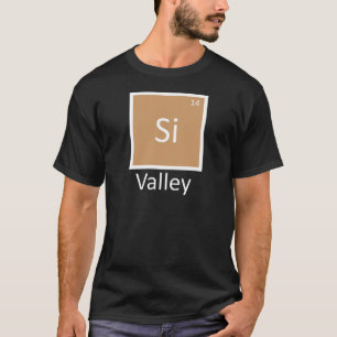 Silicon Valley Kemisk Periodiska System Skämt Tee Shirt