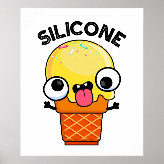 Silicone Funny Ice Cream Cone Pun Poster (Framsidan)