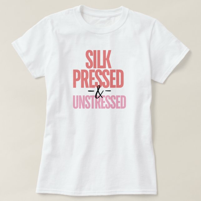 Silk Press Appreciation Black Hair Custom T-shirt (Design framsida)