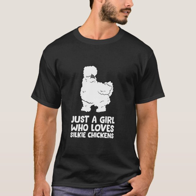 Silkie Chicken Dam Bara en flicka som Kärlek Silki T Shirt (Framsida)