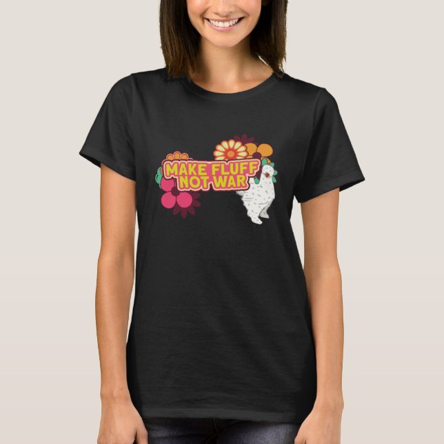 Silkie Chicken Farm Make Fluff Not War Chinese Sil T Shirt (Framsida)