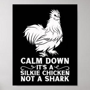 Silkie Chicken Kom nere Det är en kyckling, inte e Poster