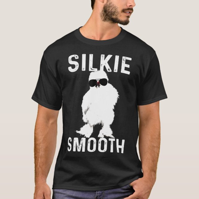 Silkie Chicken Silky Smooth T Shirt (Framsida)
