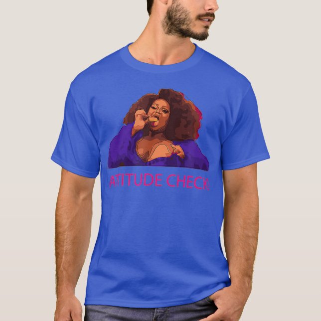 Silky Ganache Attitude Check RPDR Drag Queen T Shirt (Framsida)