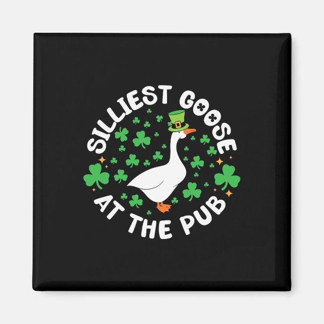 Silliest Goose At The Pub Funny Shamrock St Patric Magnet (Framsidan)
