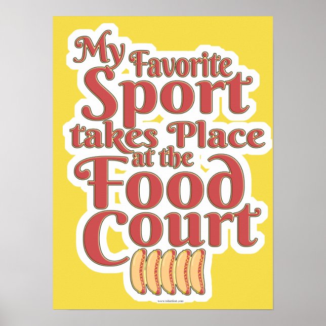 Silly Food Court Sport Eating Slogan Poster (Framsidan)