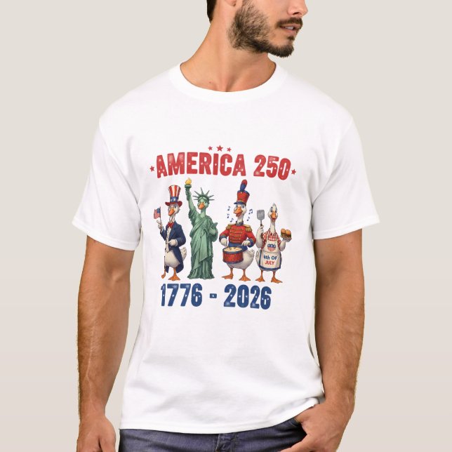 Silly Geese America 250 Funny Patriotic T-Shirt (Framsida)