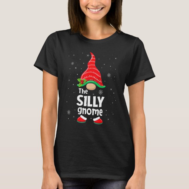 Silly Gnome Matching Family Group Christmas Party  T Shirt (Framsida)