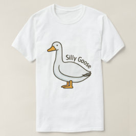 Silly Goose Funny Cartoon Goose T Shirt