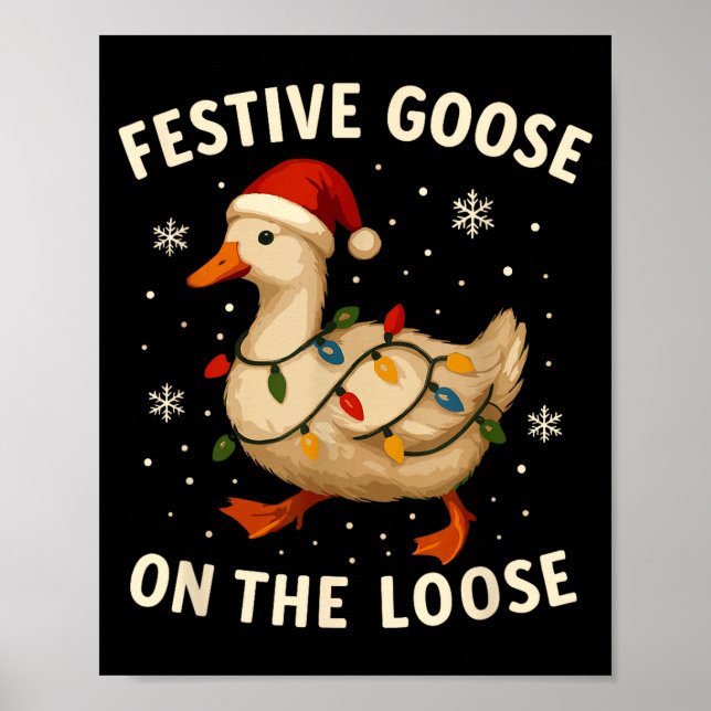 Silly Goose Holiday Christmas Festive Goose On The Poster (Framsidan)