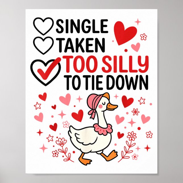 Silly Goose Romantic Status Funny Love Life Dating Poster (Framsidan)