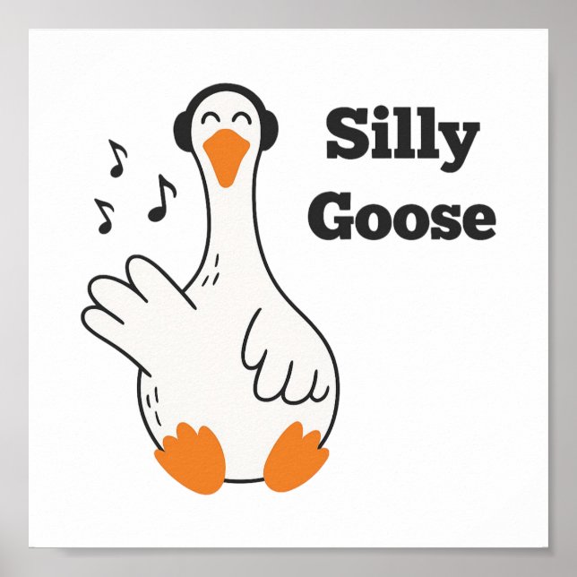 Silly Goose Wearing Headphones – Cute Funny Goose Poster (Framsidan)