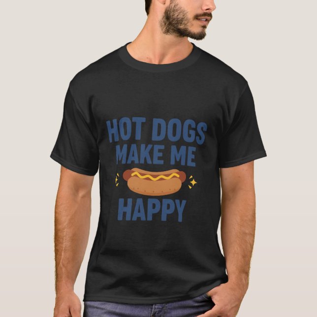 Silly I Eat Hot Dogs For The Shape Joke T Shirt (Framsida)