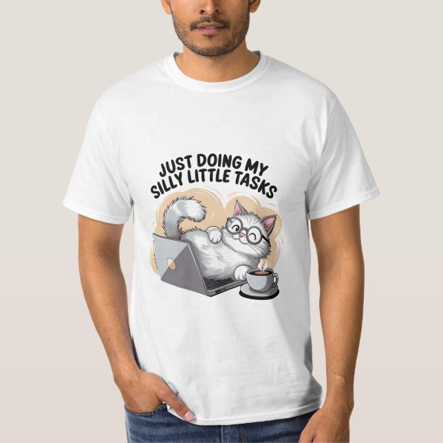 Silly Little Tasks Funny Cat Laptop  ✨💻🐈 T Shirt (Framsida)