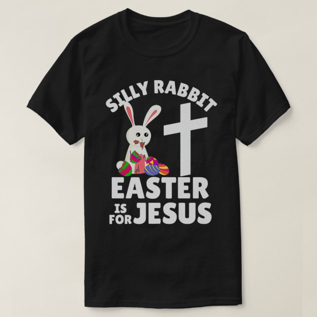 Silly Rabbit Easter is for Jesus Premium  T Shirt (Design framsida)