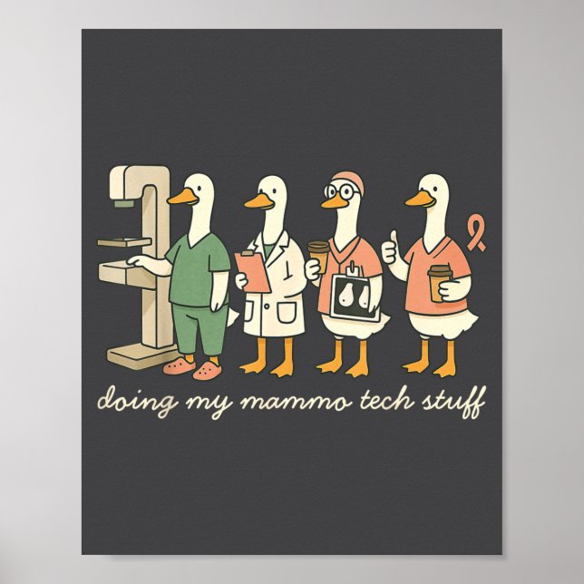 Silly Silly Tech Goose X Mammo Doing ray Mammograp Poster (Framsidan)