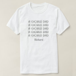 Silver A Chorus Pappa T-Shirt