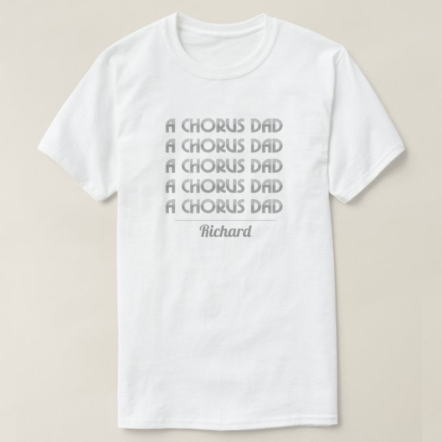 Silver A Chorus Pappa T-Shirt (Design framsida)