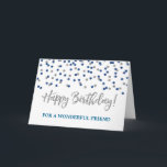 Silver Blue Confetti Friend Birthday Card Kort<br><div class="desc">Birthday card for friend with silver and blue modern glitter confetti pattern. Please note glitter effect is photographic effect only.</div>