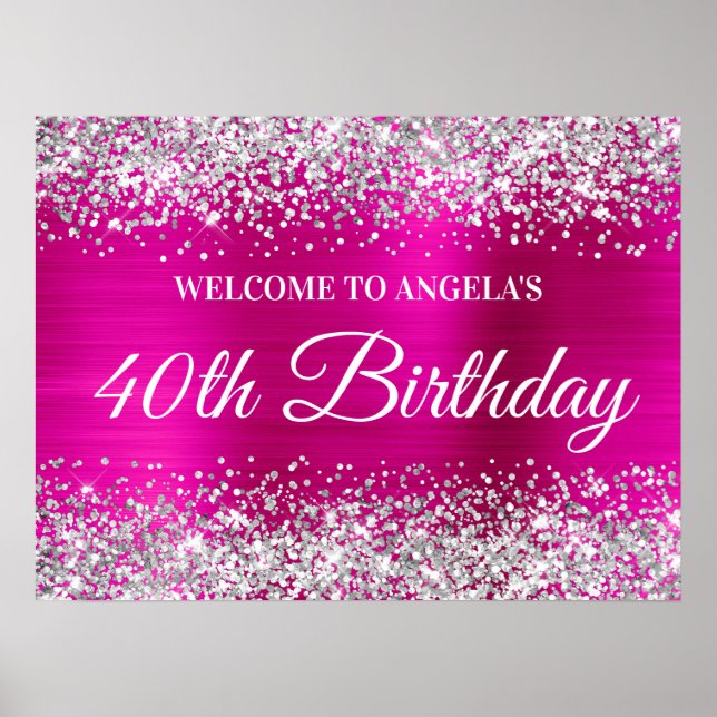 Silver Glitter Hot Pink Folie 40-års Födelsedagsfi Poster (Framsidan)
