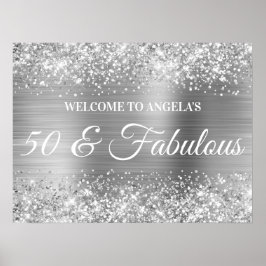 Silver Glitter och Foil 50 & Fabulous Welcome Poster