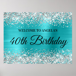 Silver Glitter Turquise Blue Foil 40 Birthday Poster