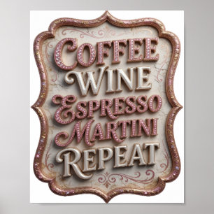 Silver KAFFE VIN ESPRESSO MARTINI REPETERAR Poster