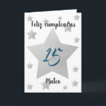 Silver Stars Boy Spain Birthday Kort<br><div class="desc">Personlig Feliz Cumpleaños-kort med stjärnor sprinklad över framsidan.  Du kan lätt anpassa den stora silver-stjärnan med hans ålder och namn under stjärnan. Invändigt kortmeddelande kan också vara lätt personlig om du vill. Baksidan av det spanska födelsedagskortet har året och Feliz Cumpleaños.</div>
