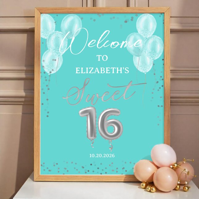 Silver Sweet 16 Balloons Royal Teal Welcome Sign Poster (Skapare uppladdad)