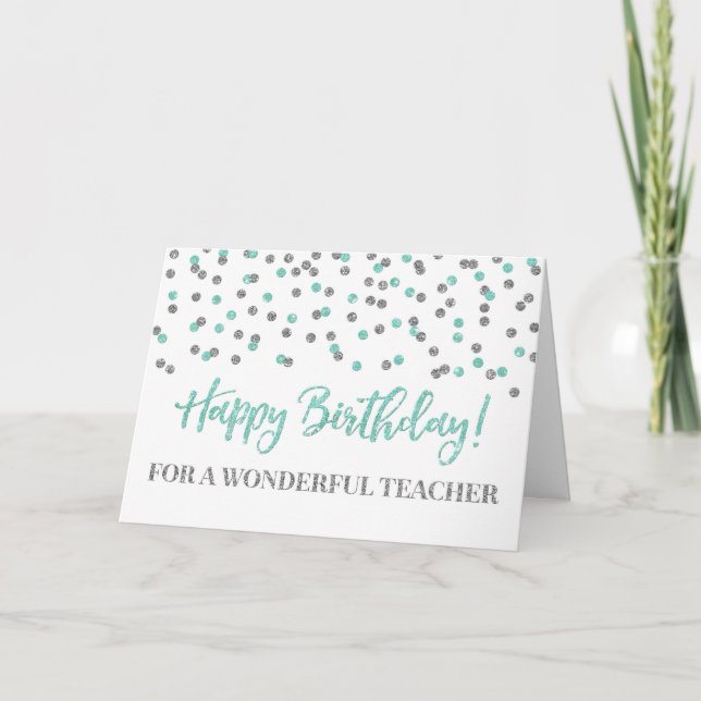 Silver Turcoise Confetti Teacher Birthday Card Kort (Framsida)