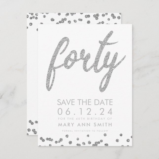 Silver Typ 40: e födelsedag Spara Konfetti Inbjudningar (Fram/baksida)