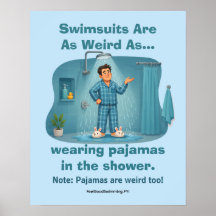 Simdräkter är konstiga pyjamas i duschen Roligt