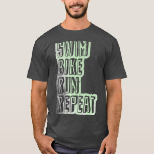 Simma Bike Springa Repeat Triathlon säger: T Shirt