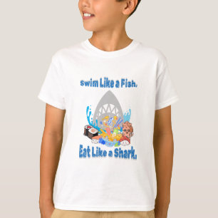 Simma som en fisk, ät som en haj. Swimming Funny T Shirt