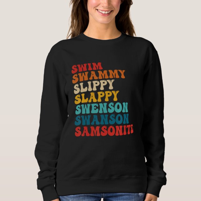 Simma Swammi Slippy Slappy Swanson Samsonit T Shirt (Framsida)