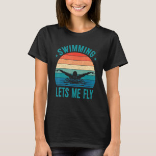 Simning gör att mitt Fly Simma Team Women Swimmer T Shirt