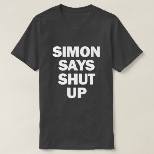 SIMON NÅGOT ATT SÄGA SOM STÄNGS UPP T SHIRT