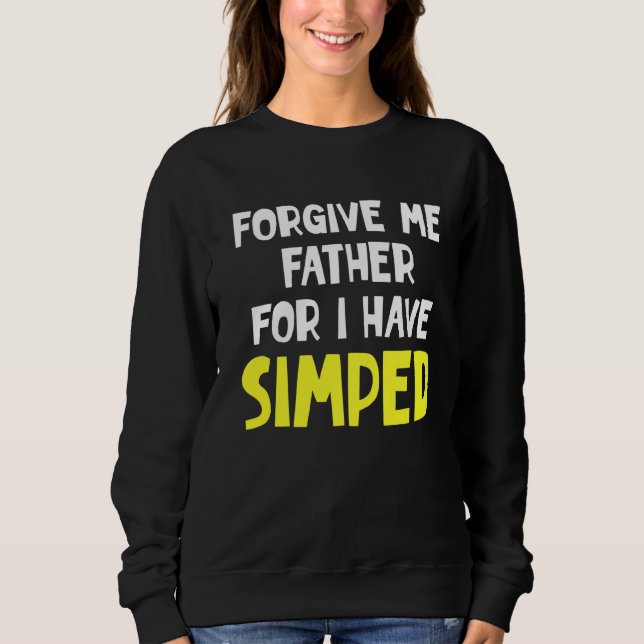 Simp Sarcastic Egamer & Egirl Internet Meme Natio T Shirt (Framsida)