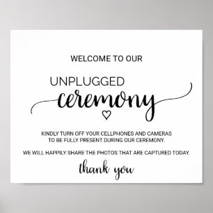 Simple Black Calligraphy Unplugged Ceremony Sign Poster