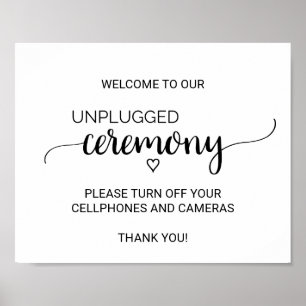Simple Black Calligraphy Unplugged Ceremony Sign Poster