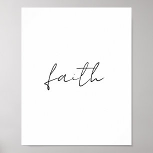Simple Black White Handskriven Faith Art Poster