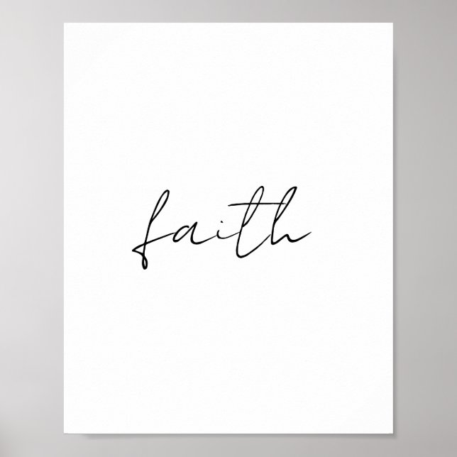 Simple Black White Handskriven Faith Art Poster (Framsidan)