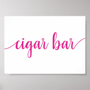 Simple Cigar Pub Händelsetecken för Shock rosa Poster
