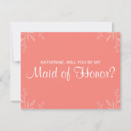 Simple Coral "kommer du att bli mitt maid of honor Inbjudningar