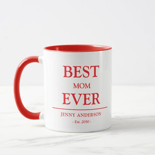 Simple Custom Design Best Mom Ever Mothers Gift Mugg (Vänster)