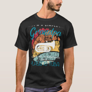Simple Grandpas Tuba Sergranat - Spel Tee for Gr