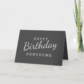 Simple Grattis på födelsedagen Handsome Grått Birt Kort