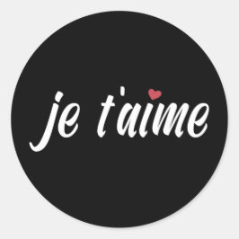 Simple Je T'aime I Kärlek You Valentine | Sticker Runt Klistermärke